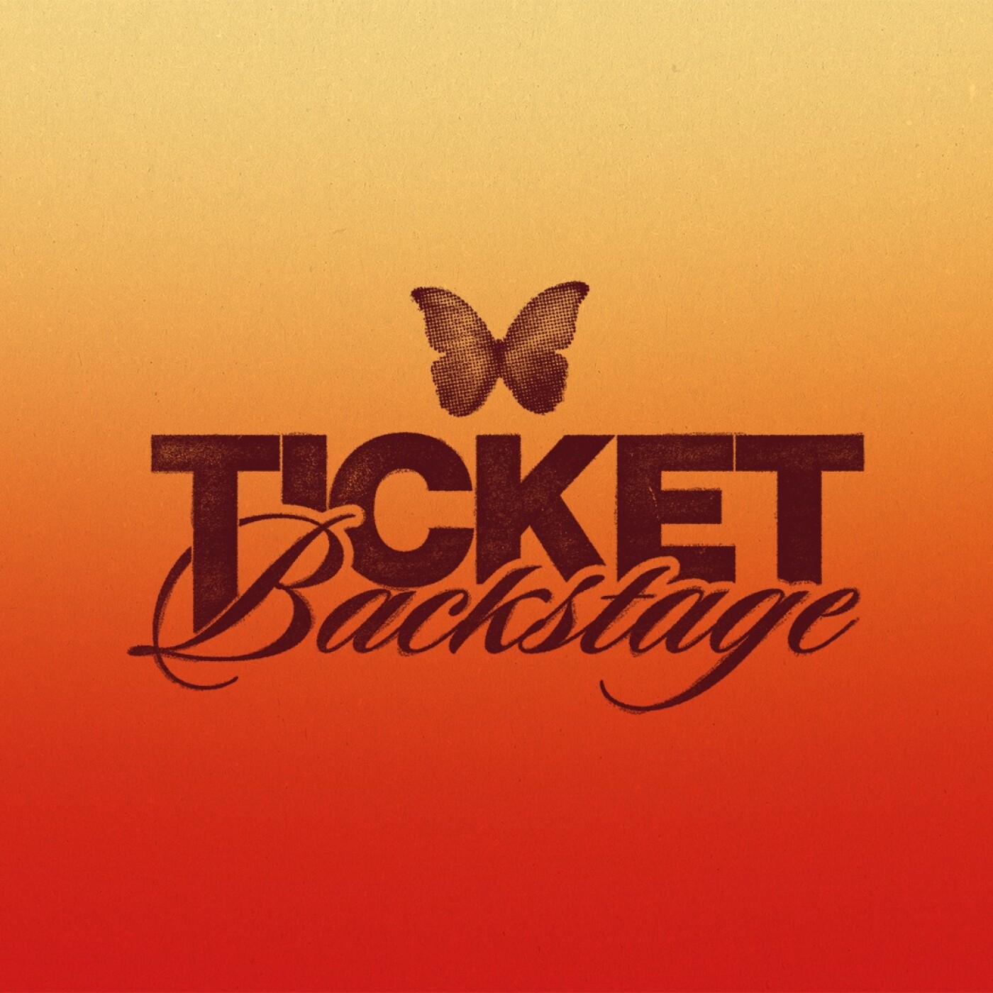 TICKET BACKSTAGE
