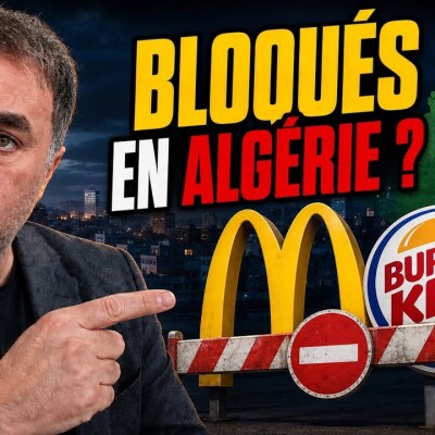 Pourquoi McDonald’s refuse TOUJOURS d’ouvrir en Algérie ? cover