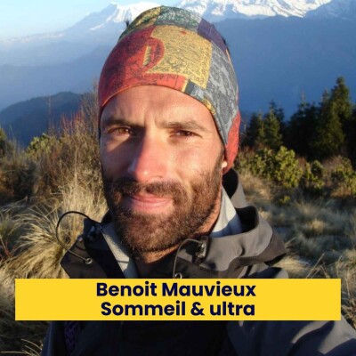 Episode 230 - Benoit Mauvieux - Sommeil & Ultra cover