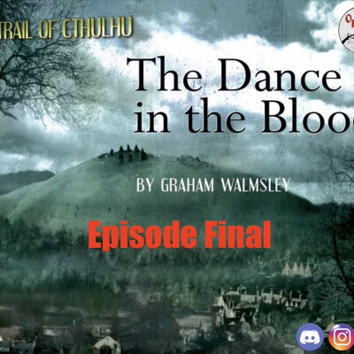 Cthulhu - Dance in the Blood - Episode Final cover