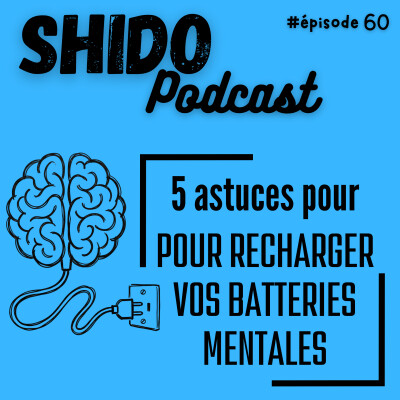 5 astuces pour recharger vos batteries mentales #60 cover