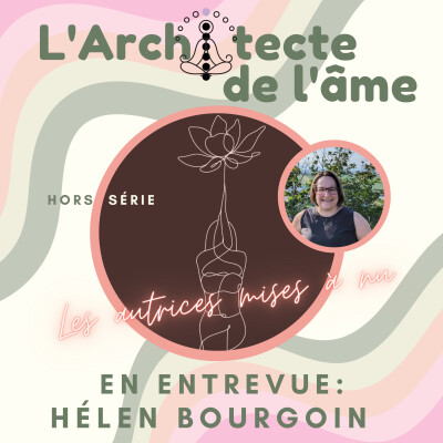 🪷Comment faire le deuil d’une personne vivante; Rencontre HELEN BOURGOIN | E46 cover