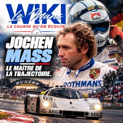 WikiLeMans - Jochen Mass, le maitre de la trajectoire cover