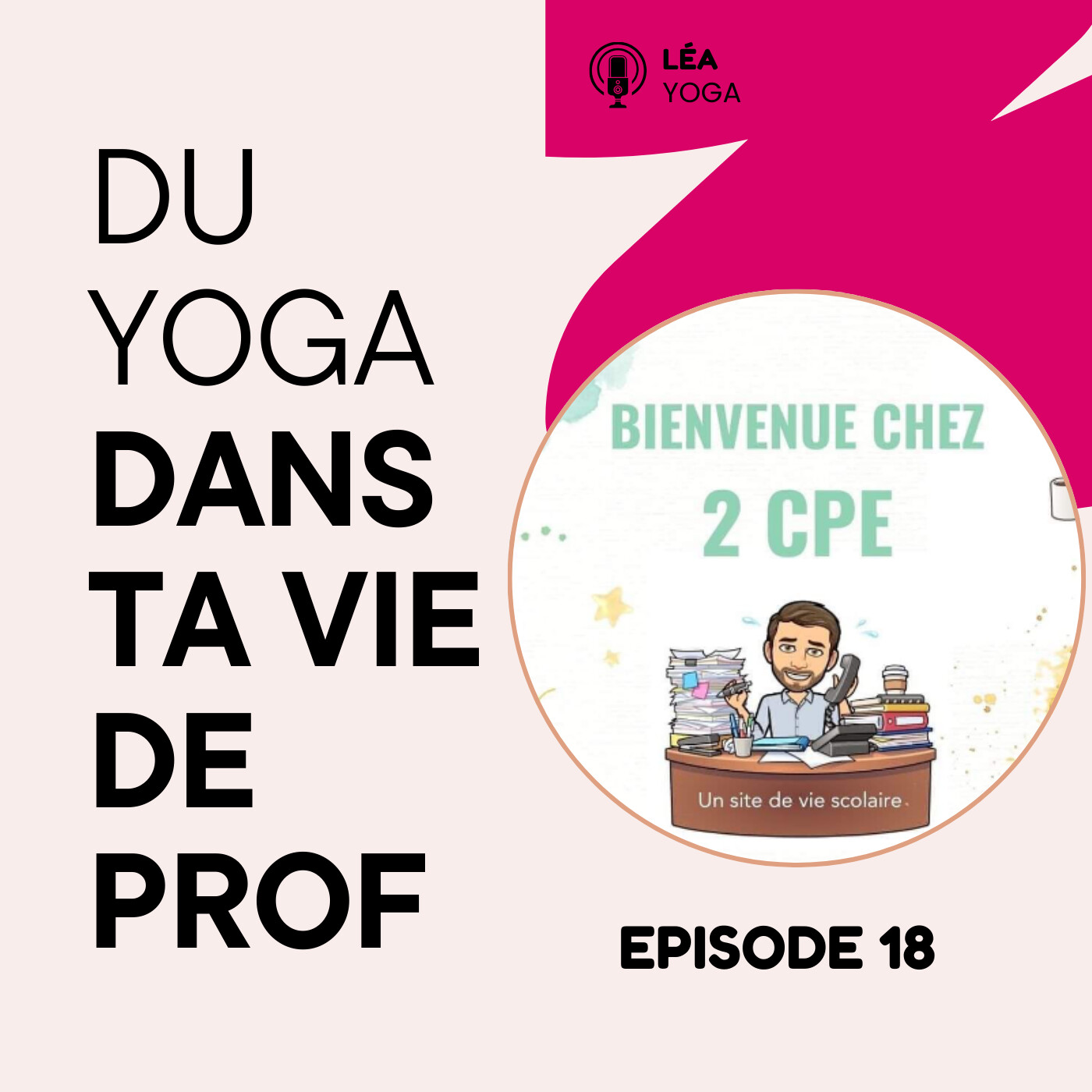 Du Yoga dans ta vie de prof