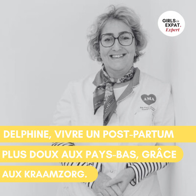 #19 DELPHINE, VIVRE UN POST-PARTUM PLUS DOUX AUX PAYS-BAS, GRÂCE AUX KRAAMZORG. cover