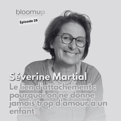 [Extrait] - Séverine Martial - Le lien d’attachement : pourquoi on ne donne jamais trop d’amour à un bébé @neobulle cover