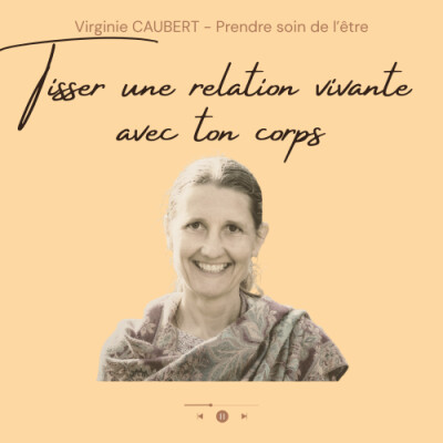Pourquoi tu es coupée de ton corps (et comment revenir à toi) – #117 cover