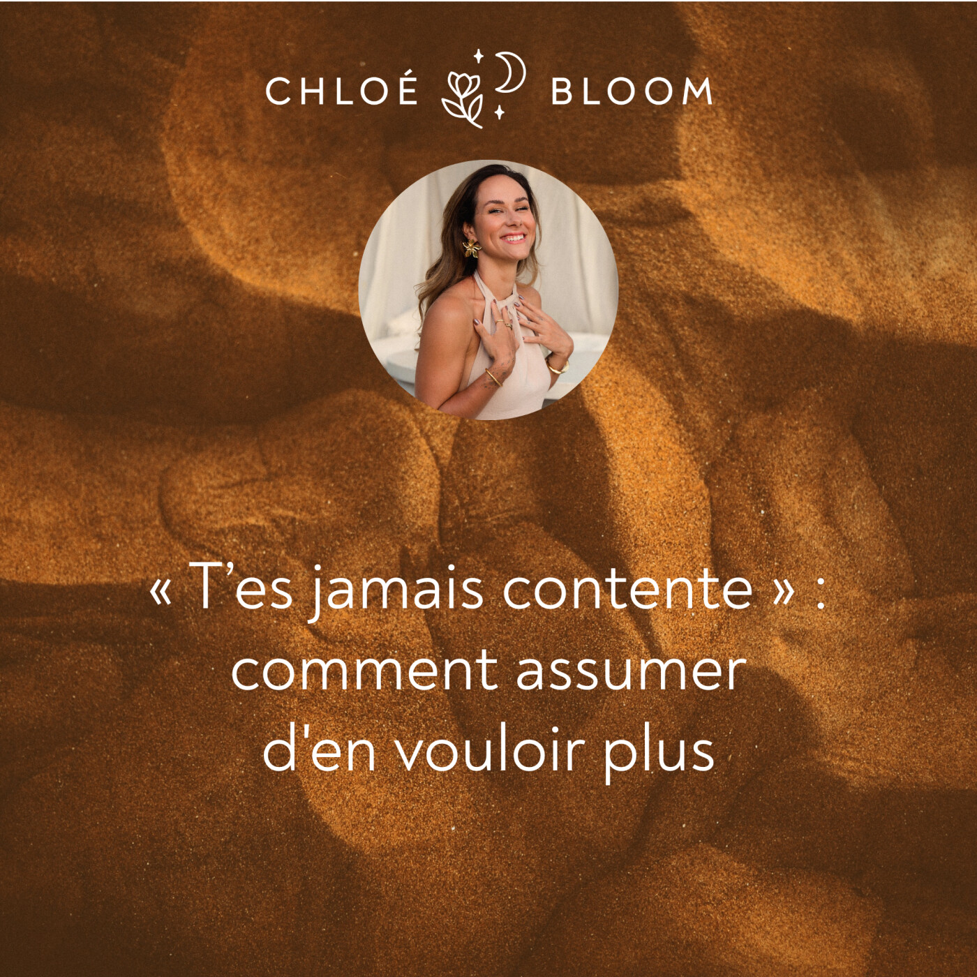 « T’es jamais contente » : comment assumer d'en vouloir plus episode artwork
