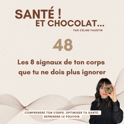 48 - Les 8 signaux de ton corps que tu ne dois plus ignorer cover