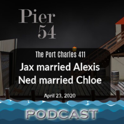 The Port Charles 411: Jax married Alexis, Ned married Chloe cover