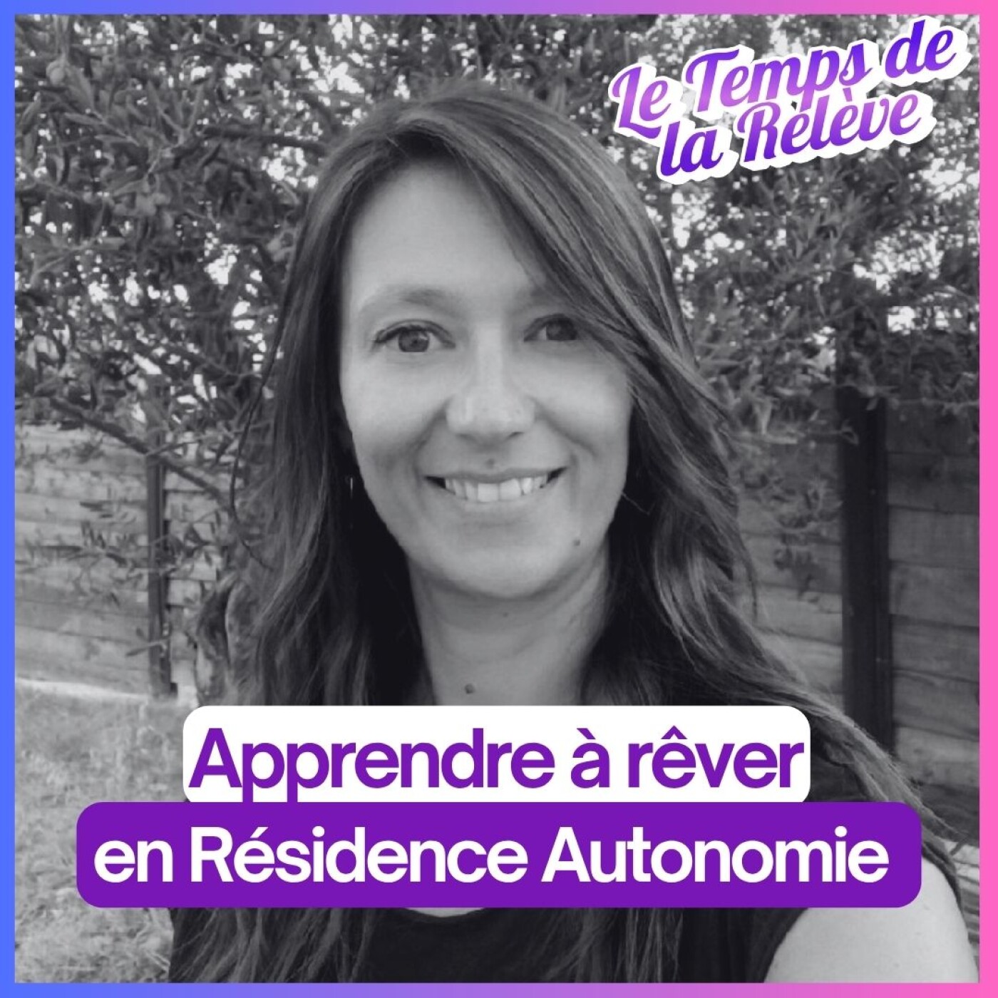 #28 :  Rêver en résidence autonomie : une directrice réinvente le vieillissement episode artwork