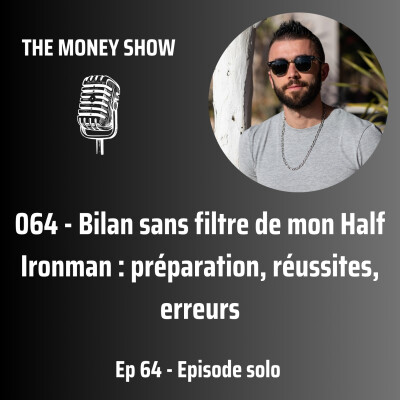 064 - Bilan sans filtre de mon HALF IRONMAN: préparation, réussites, erreurs cover