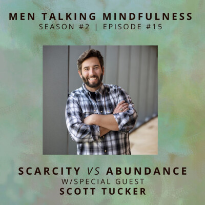 Scarcity vs Abundance with special guest, Scott Tucker cover