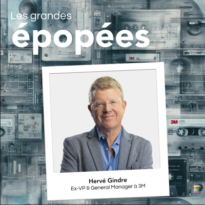 VP au sein d'un groupe tech mondial : 3M avec Hervé Gindre (1/2) cover