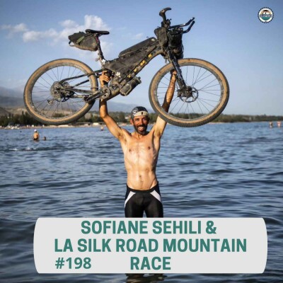 Episode 198 - Sofiane Sehili & la Silk Road Mountain Race cover