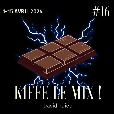 Kiffe le mix ! #16 cover