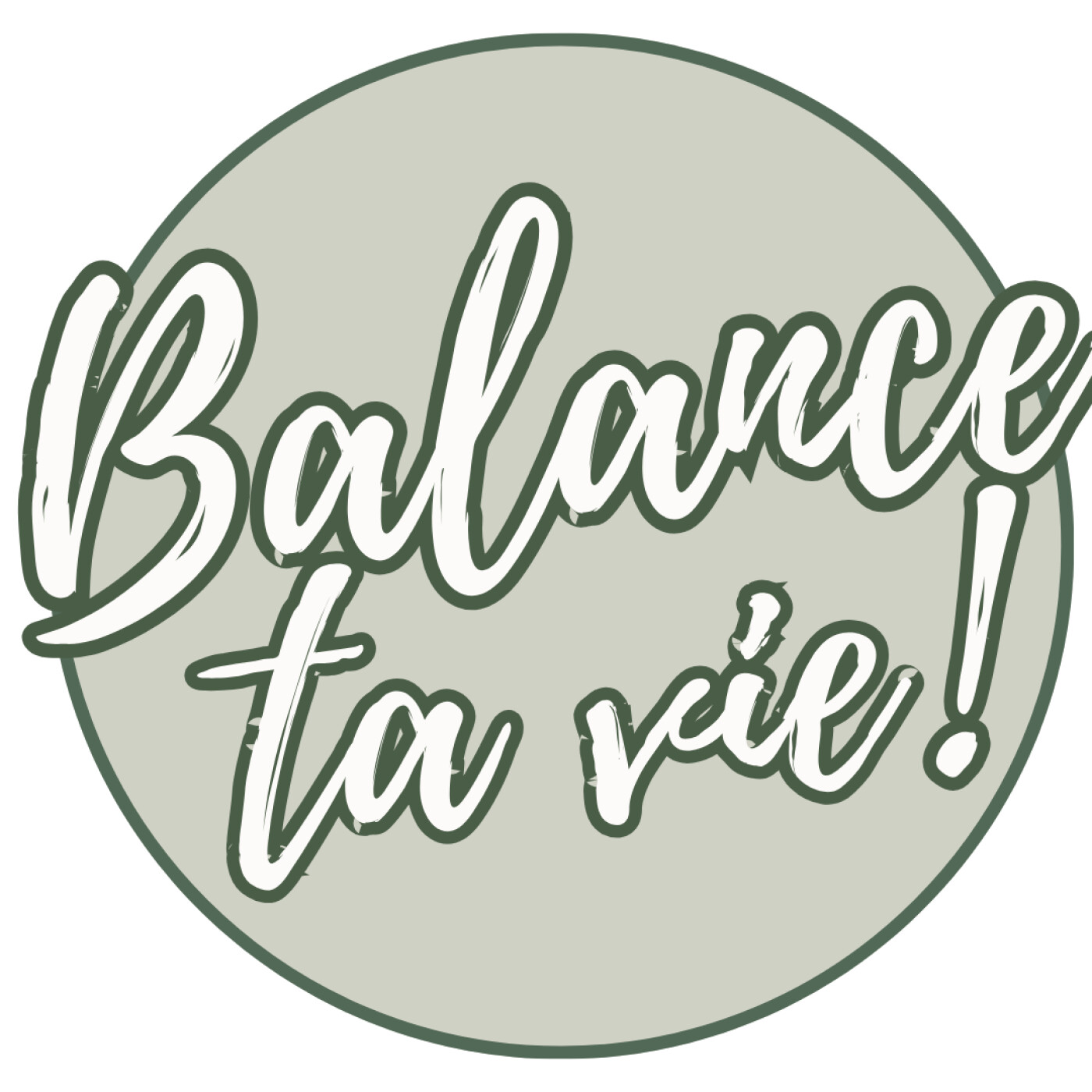 Balance Ta Vie !