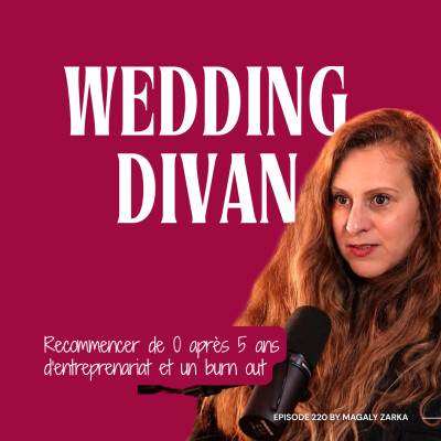 220.  Recommencer de 0 après 5 ans d’entreprenariat et un burn out - interview par Esther Lamarche ! cover