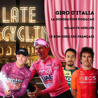 LATE CYCLING #102 | GIRO : Le bilan cover