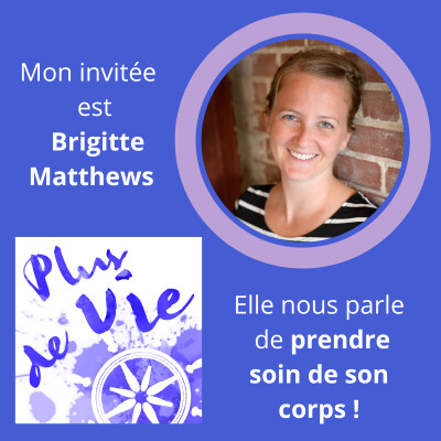 02. Corps, estime de soi et émotions avec Brigitte Matthews cover