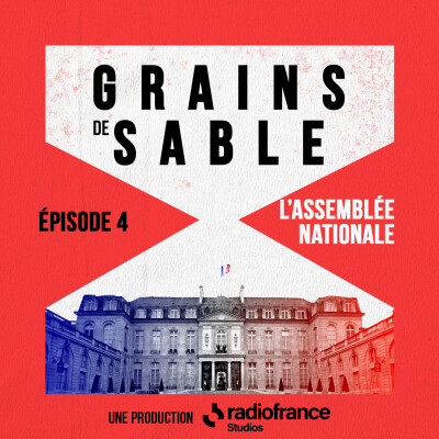 Episode 04 : L'Assemblée Nationale - Politique fiction et comédie satirique cover