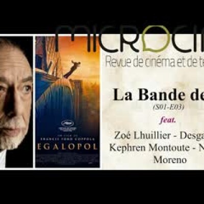 La Bande des 4 (Episode 3) - Francis Ford Coppola (Mégalopolis) cover