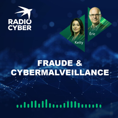 Radio Cyber - Episode 3 - Fraude et Cybermalveillance.gouv.fr cover