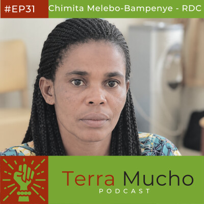 EP31 - Chimita Melebo : Sécuriser les terres pour la dignité des Peuples Autochtones cover