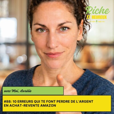#88: Les erreurs qui te font perdre de l’argent en achat-revente Amazon cover