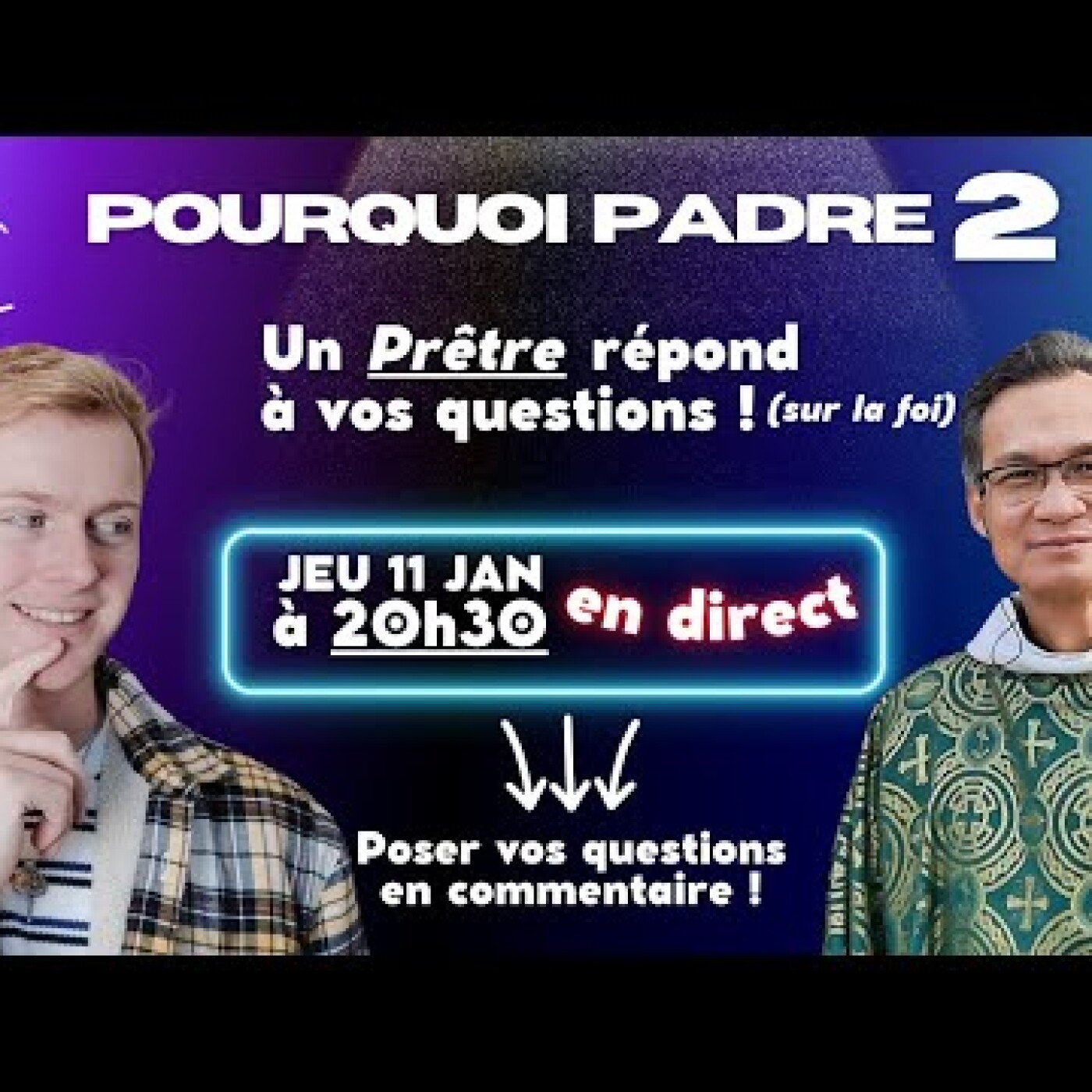 Un prêtre répond à vos questions en direct ! Prenez RDV !  • Pourquoi Padre 2