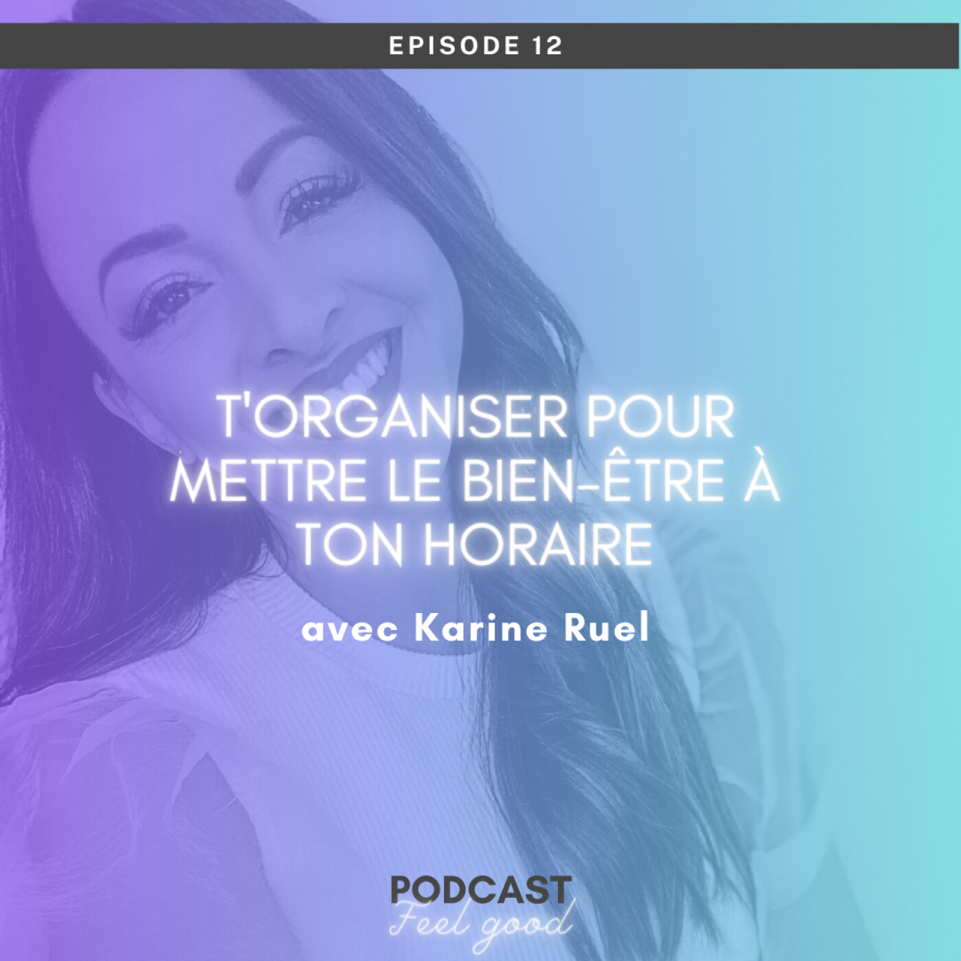 Le Podcast Feel Good