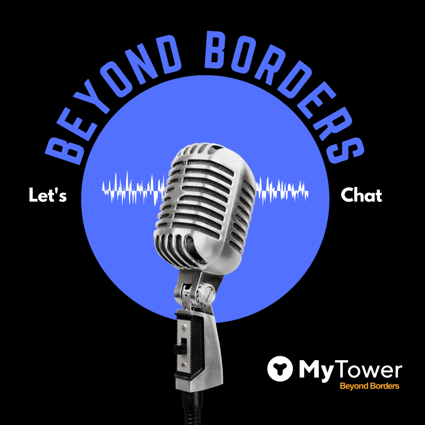 Le podcast Beyond Borders par MyTower cover art
