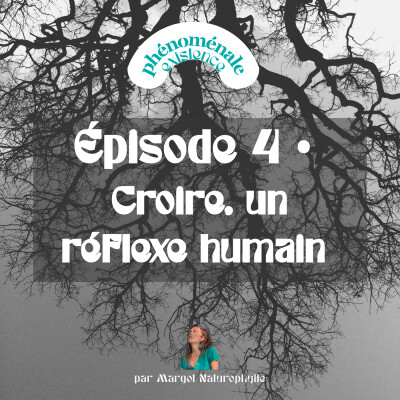 4 • Croire, un réflexe humain ? La croyance au coeur de l'existence humaine cover