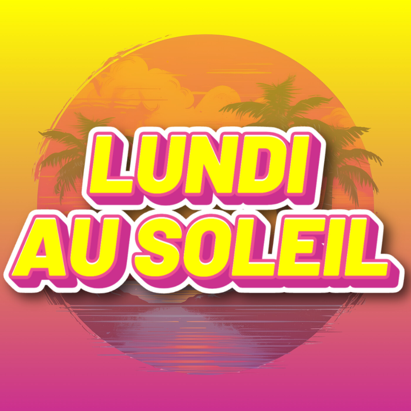 Lundi au Soleil Lundi au Soleil