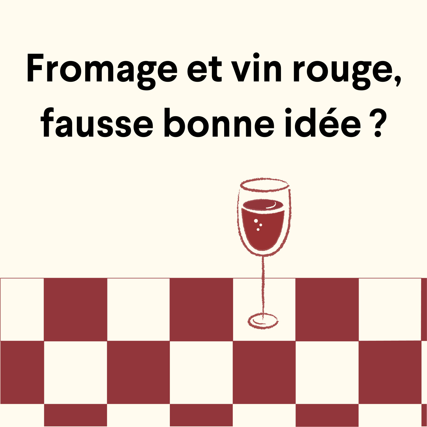 Fromage et vin rouge, fausse bonne idée ?