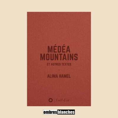 Alima Hamel & Aurélien Bory → Médéa Mountains cover