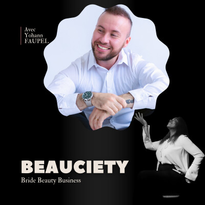 53 - Créer de l’harmonie entre photo et mise en beauté – avec Yohann FAUPEL cover