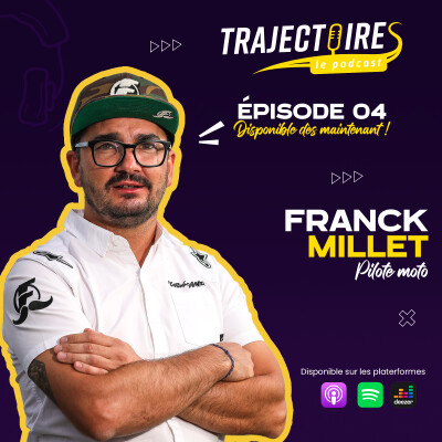 EPISODE 4 - FRANCK MILLET - Le pilote devenu chef de bande cover