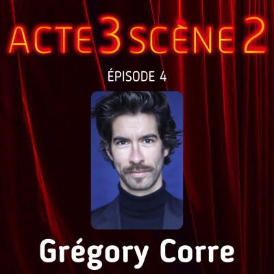 Interview 4 : Grégory Corre, comédien et auteur de théâtre cover