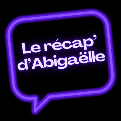 Le récap' d’Abigaëlle cover