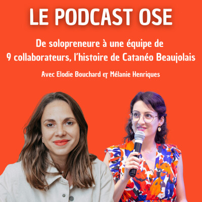 DUO #22 De solopreneure à une équipe de  9 collaborateurs, l’histoire de Catanéo Beaujolais - Elodie Bouchard cover