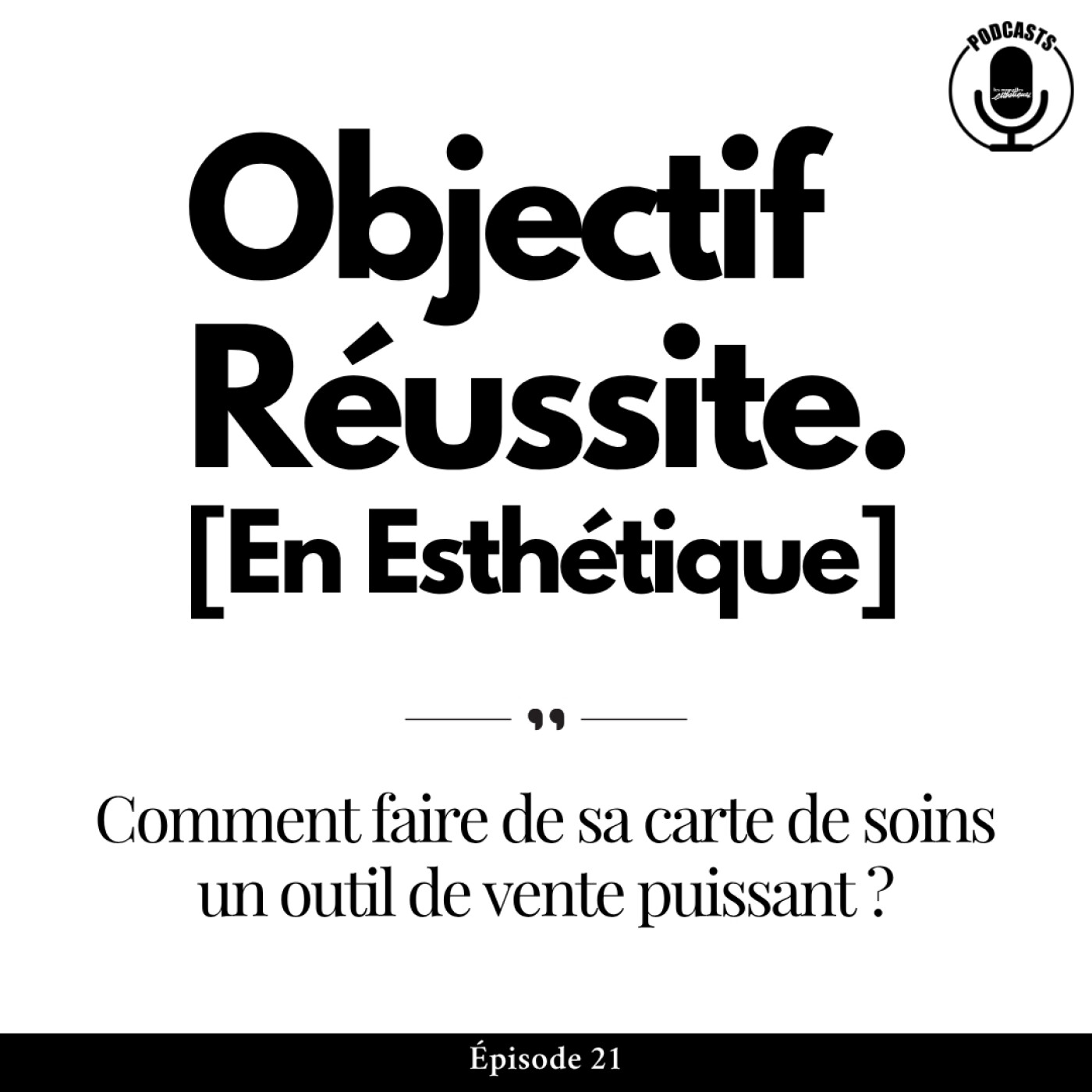 Comment faire de sa carte de soins un outil de vente puissant ? episode artwork