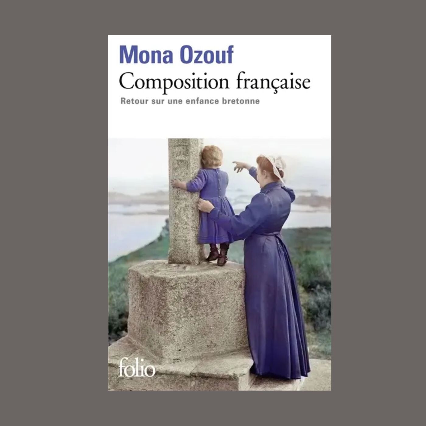 Archives sonores - Mona Ozouf - Composition française : retour sur une enfance bretonne