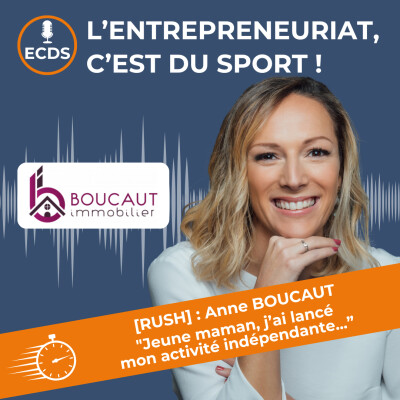 Anne BOUCAUT de BOUCAUT IMMOBILIER - Jeune maman, j'ai lancé mon activité indépendante cover