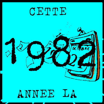 Cette année là par Bruno Rostan épi 10 1982 cover