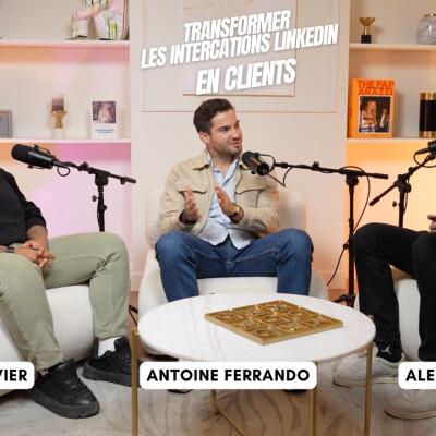 # 193 - Comment transformer les interactions Linkedin en clients avec Alexia Rivier et Antoine Ferrando de Aakize cover