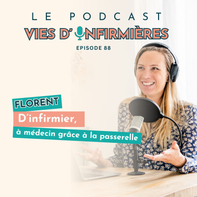 #88 : Florent : d'infirmier à médecin grâce à la passerelle cover