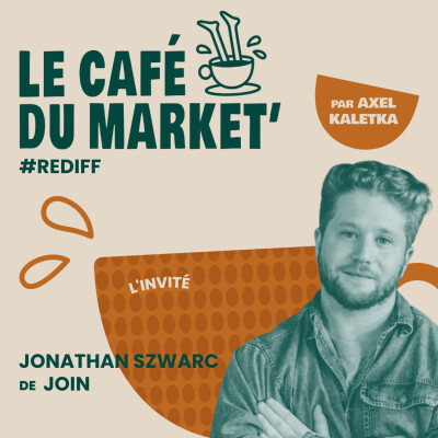 Rediff #125 Réaliser une étude de marché qui casse les codes - avec Jonathan Szwarc, co-fondateur chez Join cover