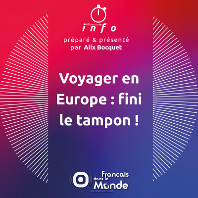 Voyager en Europe : fini le tampon ! cover
