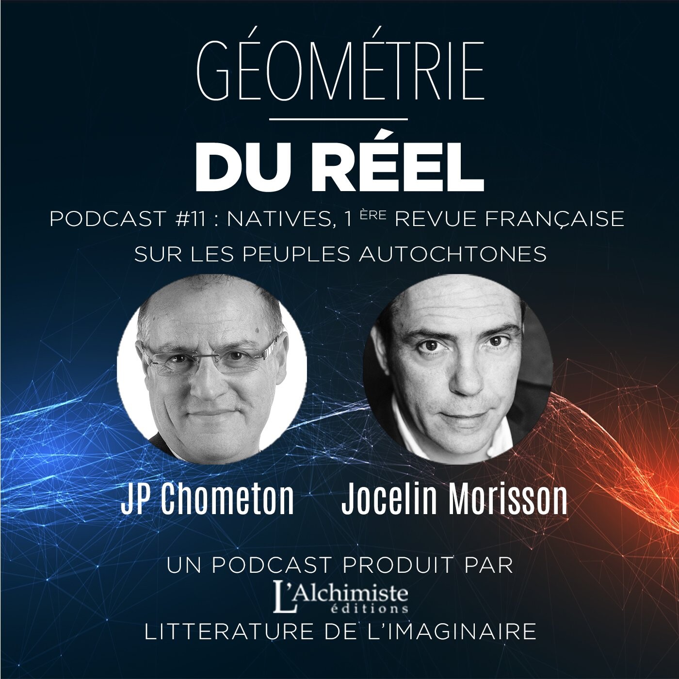 #11 - "Natives", la première revue française sur les peuples autochtones, avec JP Chometon et Jocelin Morisson